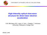 High intensity slow wave structures for relativistic particle