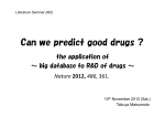 Can we predict good drugs ?