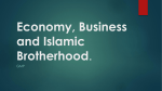 Economy, Business and Islamic Brotherhood