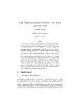 Fast Approximation of Maximum Flow using Electrical Flows