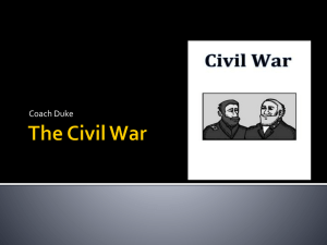 The Civil War - Maddox Middle School 6th Grade Social Studies