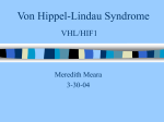 Von Hippel-Lindau Syndrome