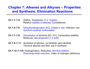 Chapter 7: Alkenes and Alkynes – Properties and Synthesis