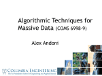 small space - Algorithmic Techniques for Massive Data