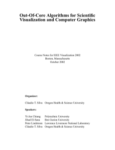 Out-Of-Core Algorithms for Scientific Visualization and Computer