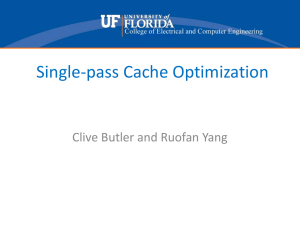 Single-pass Cache Optimization