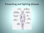 Preventing and fighting disease