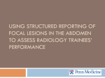 USING STRUCTURED REPORTING OF FOCAL LESIONS IN THE