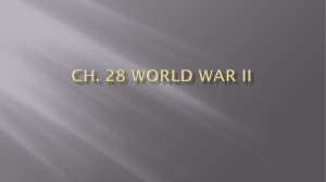 Ch. 28 World War II Again the Road to War