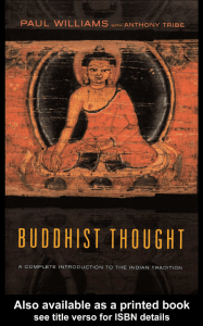 Buddhist Thought: A complete introduction to the Indian tradition