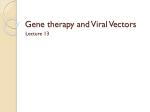 Gene therapy and Viral Vectors