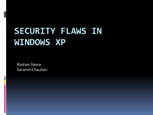 Presentation on Security Flaws in Windows XP
