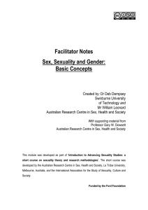 Facilitator Notes Sex, Sexuality and Gender: Basic Concepts