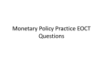 Monetary Policy Practice EOCT Questions