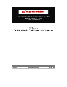 Particle Sizing by Static Laser Light Scattering