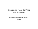 Examples Peer-to-Peer Applications