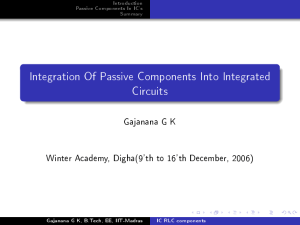 Integration Of Passive Components Into Integrated Circuits