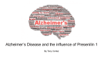 File - Alzheimer`s Disease:the influence of presenilin I