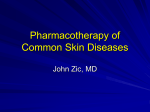 10:00 AM Pharmacotherapy of Common Skin Diseases