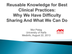 Reusable Knowledge for Best Clinical Practices: Why We Have