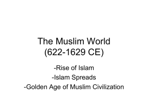 The Muslim World (622-1629 CE)