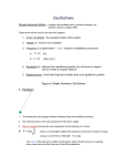 Simple Harmonic Motion: a system that oscillates with a constant