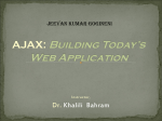 AJAX: Building Today`s Web Application