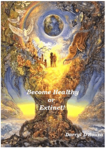 Become Healthy or Extinct!