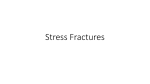 Stress Fracture