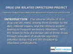 DRUG USE RELATED INFECTIONS PROJECT Compiled by the