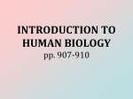 INTRODUCTION TO HUMAN BIOLOGY pp. 907-910