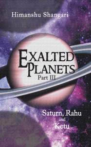 Exalted Saturn in 1st House