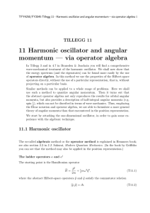 11 Harmonic oscillator and angular momentum — via operator algebra