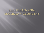 Euclidean/non-Euclidean Geometry