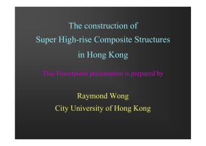 The construction of Super High-rise Composite Structures in Hong