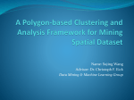 A Polygon-based Clustering and Analysis Framework for Mining