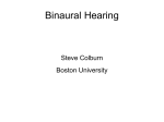 Binaural Hearing 1 - Neurobiology of Hearing