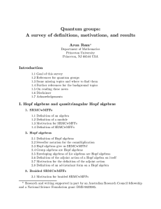 Quantum groups: A survey of de nitions, motivations, and results