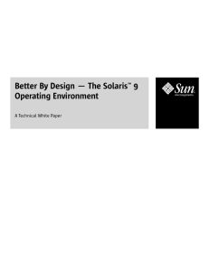 Better By Design — The Solaris™ 9 Operating