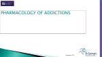 PHARMACOLOGY OF ADDICTIONS
