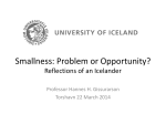 Smallness: Problem or Opportunity? Lessons from Iceland