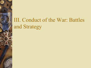 III. Conduct of the War: Battles and Strategy