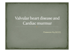 Valvular heart disease and cardiac murmurx