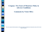 Uruguay: Two Years of Monetary Policy in Adverse Conditions