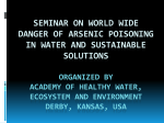 Seminar On World Wide Danger of Arsenic Poisoning in Water and