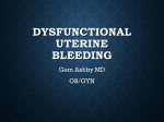 Dysfunctional uterine bleeding