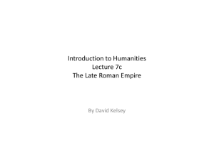 Introduction to Humanities Lecture 7c The Late Roman Empire