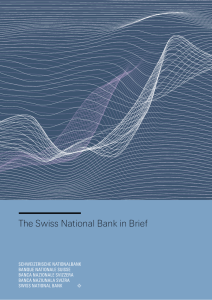 The Swiss National Bank in Brief
