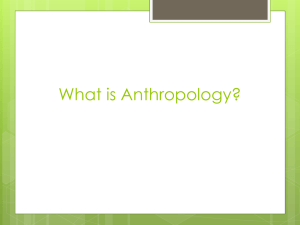 What is Anthropology?