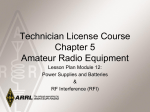 Module 12 – Power Supplies, Batteries, Radio Frequency